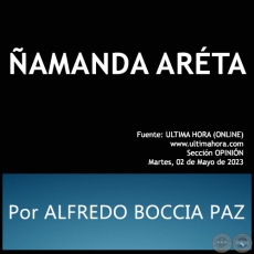AMANDA ARTA - Por ALFREDO BOCCIA PAZ - Martes, 02 de Mayo de 2023